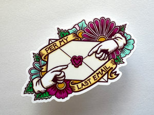 Per My Last Email Vinyl Sticker
